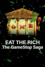 Nonton film Eat the Rich: The GameStop Saga (2022) terbaru di Dutamovie21 Nonton film Eat the Rich: The GameStop Saga (2022) terbaru di Dutamovie21