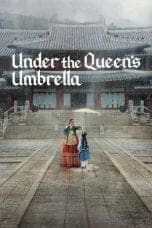 Nonton film Under the Queen’s Umbrella (2022) terbaru di Dutamovie21 Nonton film Under the Queen’s Umbrella (2022) terbaru di Dutamovie21