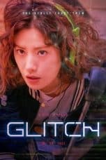 Nonton film Glitch (2022) terbaru di Dutamovie21 Nonton film Glitch (2022) terbaru di Dutamovie21
