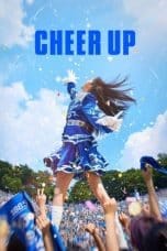 Nonton film Cheer Up (2022) terbaru di Dutamovie21 Nonton film Cheer Up (2022) terbaru di Dutamovie21