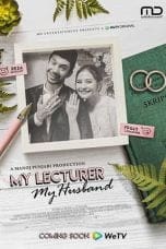 Nonton film My Lecturer, My Husband (2020) terbaru di Dutamovie21 Nonton film My Lecturer, My Husband (2020) terbaru di Dutamovie21