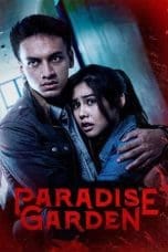 Nonton film Paradise Garden (2021) terbaru di Dutamovie21 Nonton film Paradise Garden (2021) terbaru di Dutamovie21