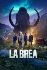 Nonton film La Brea (2021) terbaru di Dutamovie21 Nonton film La Brea (2021) terbaru di Dutamovie21