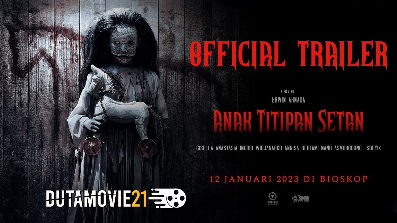 Nonton film Anak Titipan Setan, Debut Horror Gisella Anatasya terbaru di Dutamovie21