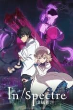 Nonton film Kyokou Suiri (In/Spectre) Season 1-2 (2023) terbaru di Dutamovie21 Nonton film Kyokou Suiri (In/Spectre) Season 1-2 (2023) terbaru di Dutamovie21