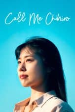 Nonton film Call Me Chihiro (2023) terbaru di Dutamovie21 Nonton film Call Me Chihiro (2023) terbaru di Dutamovie21