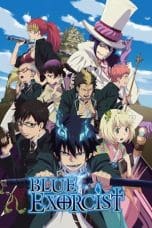 Nonton film Ao no Exorcist Season 1& 2 (Blue Exorcist)(2011) terbaru di Dutamovie21 Nonton film Ao no Exorcist Season 1& 2 (Blue Exorcist)(2011) terbaru di Dutamovie21