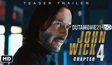 Nonton film Melihat Aksi Kelanjutan Balas Dendam John Wick dalam John Wick : Chapter 4 terbaru di Dutamovie21