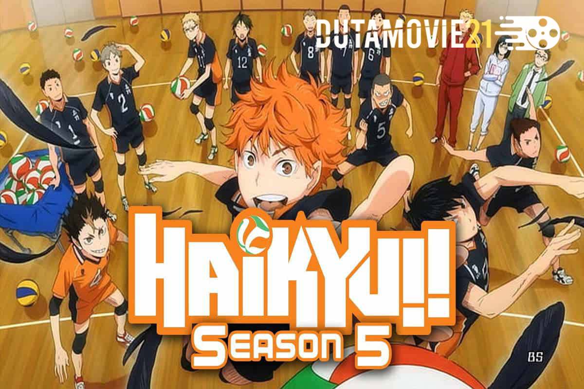 Nonton film Haikyuu Season 5: Dari Anime ke Layar Lebar! Karasuno Mengguncang Bioskop Dalam Dua Film Seru! terbaru di Dutamovie21