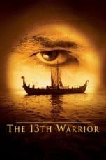 Nonton film The 13th Warrior (1999) terbaru di Dutamovie21 Nonton film The 13th Warrior (1999) terbaru di Dutamovie21