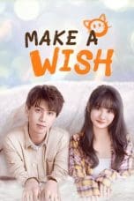 Nonton film Make a Wish (2021) terbaru di Dutamovie21 Nonton film Make a Wish (2021) terbaru di Dutamovie21