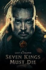Nonton film The Last Kingdom: Seven Kings Must Die (2023) terbaru di Dutamovie21 Nonton film The Last Kingdom: Seven Kings Must Die (2023) terbaru di Dutamovie21