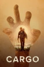 Nonton film Cargo (2017) terbaru di Dutamovie21 Nonton film Cargo (2017) terbaru di Dutamovie21