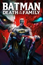 Nonton film Batman: Death in the Family (2020) terbaru di Dutamovie21 Nonton film Batman: Death in the Family (2020) terbaru di Dutamovie21