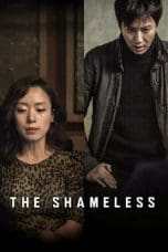 Nonton film The Shameless (2015) terbaru di Dutamovie21 Nonton film The Shameless (2015) terbaru di Dutamovie21
