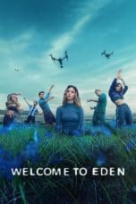 Nonton film Welcome to Eden Season 1 & 2 (2022) terbaru di Dutamovie21 Nonton film Welcome to Eden Season 1 & 2 (2022) terbaru di Dutamovie21
