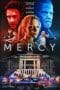 Nonton film Mercy (2023) terbaru di Dutamovie21