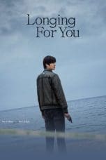 Nonton film Longing For You (2023) terbaru di Dutamovie21 Nonton film Longing For You (2023) terbaru di Dutamovie21