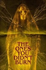 Nonton film The Ones You Didn’t Burn (2022) terbaru di Dutamovie21 Nonton film The Ones You Didn’t Burn (2022) terbaru di Dutamovie21
