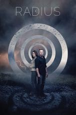 Nonton film Radius (2017) terbaru di Dutamovie21 Nonton film Radius (2017) terbaru di Dutamovie21