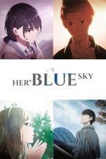 Nonton film Sora no Aosa wo Shiru Hito yo (Her Blue Sky) (2019) terbaru di Dutamovie21 Nonton film Sora no Aosa wo Shiru Hito yo (Her Blue Sky) (2019) terbaru di Dutamovie21