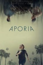 Nonton film Aporia (2023) terbaru di Dutamovie21 Nonton film Aporia (2023) terbaru di Dutamovie21