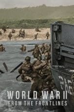 Nonton film World War II: From the Frontlines (2023) terbaru di Dutamovie21 Nonton film World War II: From the Frontlines (2023) terbaru di Dutamovie21