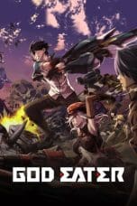 Nonton film God Eater (2015) terbaru di Dutamovie21 Nonton film God Eater (2015) terbaru di Dutamovie21