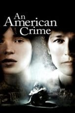 Nonton film An American Crime (2007) terbaru di Dutamovie21 Nonton film An American Crime (2007) terbaru di Dutamovie21