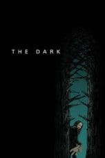 Nonton film The Dark (2018) terbaru di Dutamovie21 Nonton film The Dark (2018) terbaru di Dutamovie21