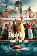Nonton film Death and Other Details (2024) terbaru di Dutamovie21 Nonton film Death and Other Details (2024) terbaru di Dutamovie21