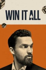 Nonton film Win It All (2017) terbaru di Dutamovie21 Nonton film Win It All (2017) terbaru di Dutamovie21