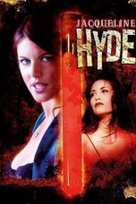 Nonton film Jacqueline Hyde (2005) terbaru di Dutamovie21 Nonton film Jacqueline Hyde (2005) terbaru di Dutamovie21
