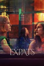 Nonton film Expats (2024) terbaru di Dutamovie21 Nonton film Expats (2024) terbaru di Dutamovie21