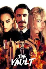 Nonton film The Vault (2017) terbaru di Dutamovie21 Nonton film The Vault (2017) terbaru di Dutamovie21