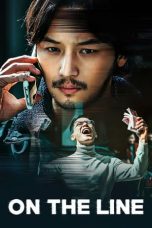 Nonton film On the Line (2021) terbaru di Dutamovie21 Nonton film On the Line (2021) terbaru di Dutamovie21
