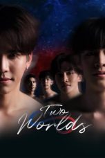 Nonton film Two Worlds (2024) terbaru di Dutamovie21 Nonton film Two Worlds (2024) terbaru di Dutamovie21