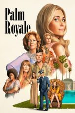 Nonton film Palm Royale (2024) terbaru di Dutamovie21 Nonton film Palm Royale (2024) terbaru di Dutamovie21