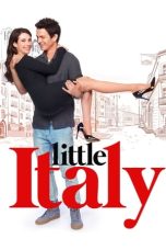 Nonton film Little Italy (2018) terbaru di Dutamovie21 Nonton film Little Italy (2018) terbaru di Dutamovie21