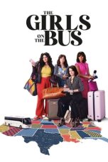 Nonton film The Girls on the Bus (2024) terbaru di Dutamovie21 Nonton film The Girls on the Bus (2024) terbaru di Dutamovie21