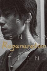 Nonton film Regeneration (2024) terbaru di Dutamovie21 Nonton film Regeneration (2024) terbaru di Dutamovie21