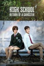 Nonton film High School Return of a Gangster (2024) terbaru di Dutamovie21 Nonton film High School Return of a Gangster (2024) terbaru di Dutamovie21
