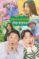 Nonton film When I Opened My Eyes (Suddenly OOO) (2024) terbaru di Dutamovie21 Nonton film When I Opened My Eyes (Suddenly OOO) (2024) terbaru di Dutamovie21