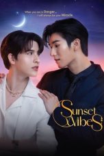 Nonton film Sunset Vibes (2024) terbaru di Dutamovie21 Nonton film Sunset Vibes (2024) terbaru di Dutamovie21