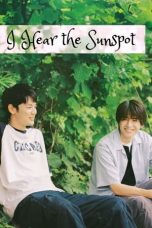 Nonton film I Hear the Sunspot (2024) terbaru di Dutamovie21 Nonton film I Hear the Sunspot (2024) terbaru di Dutamovie21