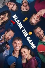 Nonton film Blame the Game (2024) terbaru di Dutamovie21 Nonton film Blame the Game (2024) terbaru di Dutamovie21