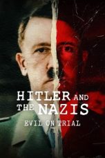Nonton film Hitler and the Nazis: Evil on Trial (2024) terbaru di Dutamovie21 Nonton film Hitler and the Nazis: Evil on Trial (2024) terbaru di Dutamovie21