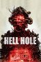 Nonton film Hell Hole (2024) terbaru di Dutamovie21