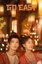 Nonton film Go East (2024) terbaru di Dutamovie21