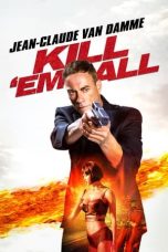 Nonton film Kill ’em All (2017) terbaru di Dutamovie21 Nonton film Kill ’em All (2017) terbaru di Dutamovie21
